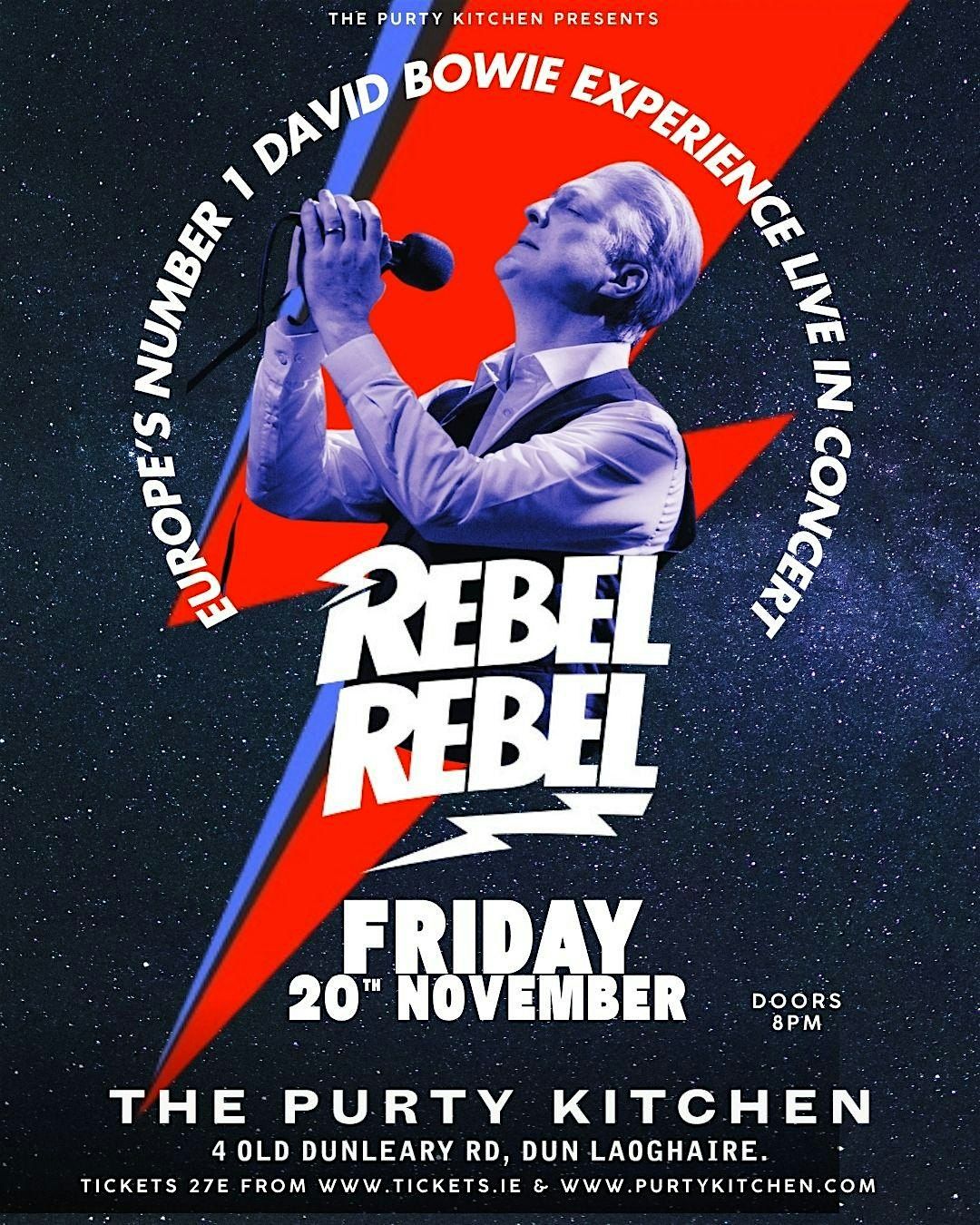 'REBEL REBEL' David Bowies Greatest Hits - Live at The Purty Kitchen, 20 November | Event in Dublin | AllEvents