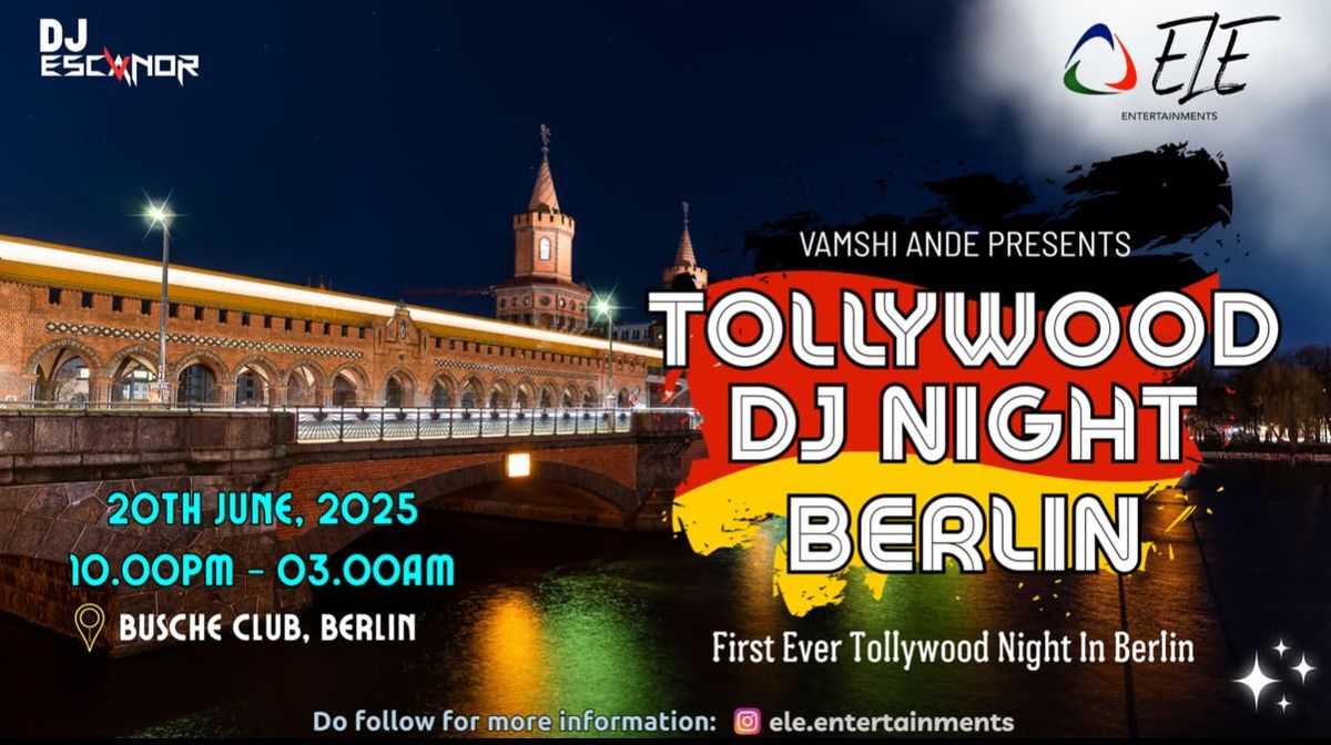 Tollywood DJ Night BERLIN by ELE Entertainments , 20 June | Event in Berlin | AllEvents
