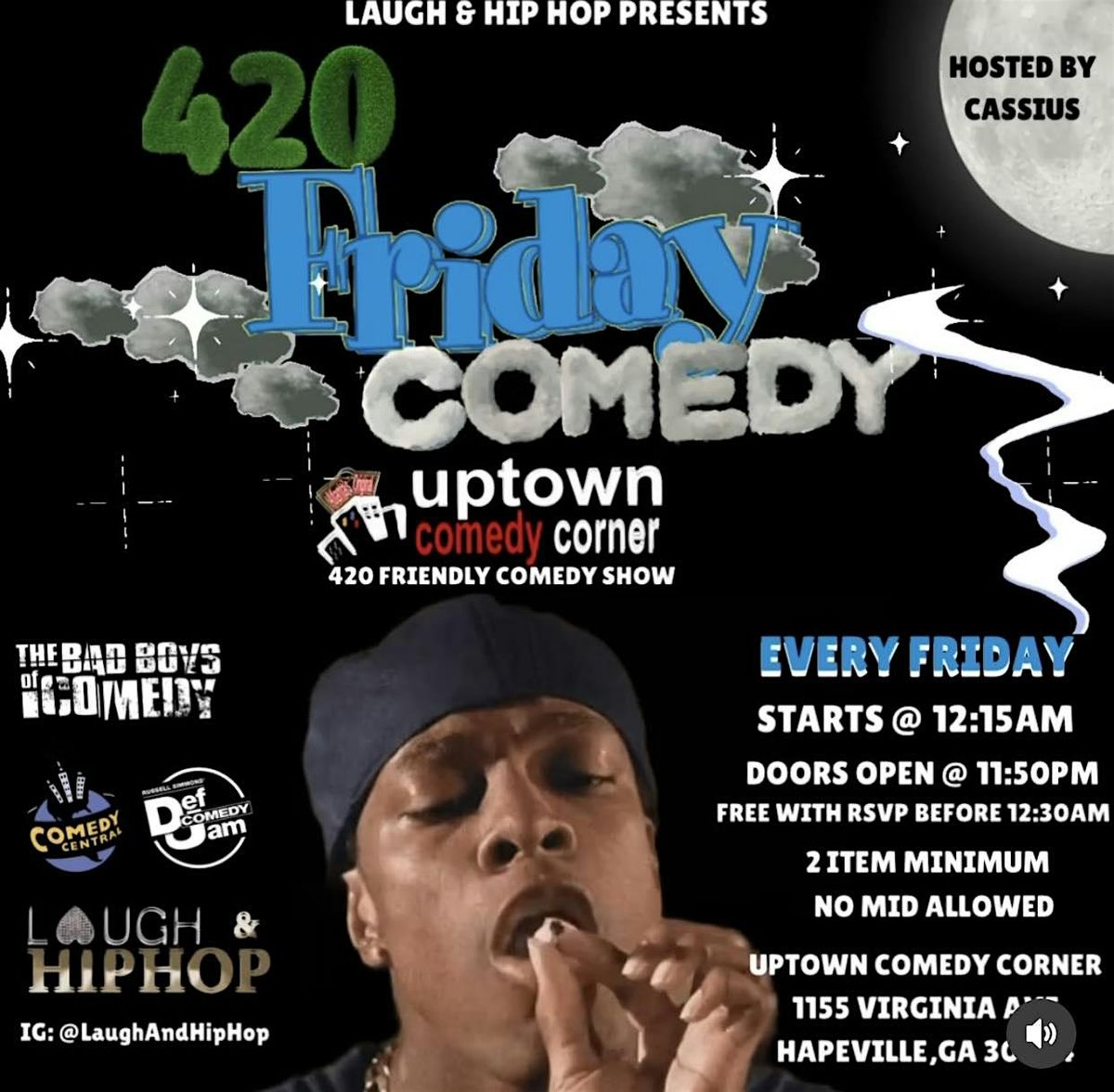 Laugh & Hip Hop Friday's Hosted by Cassius, Late Show Starts at 1215am, 27 June | Event in Hapeville | AllEvents