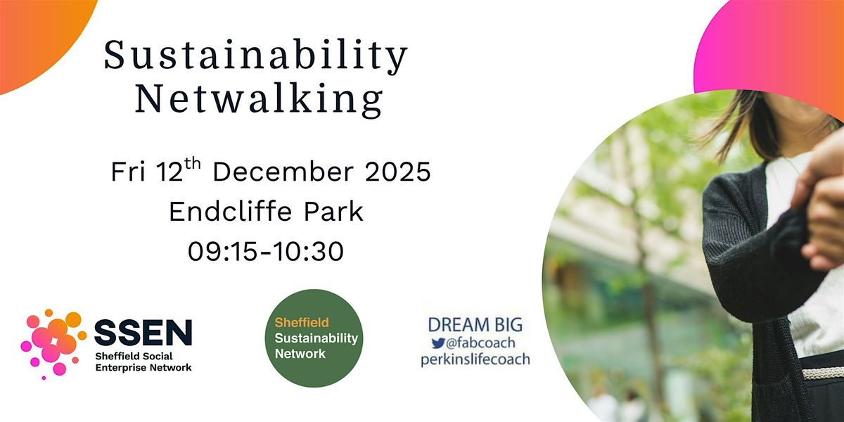 Sustainability Netwalking: December, 12 December | Event in Sheffield | AllEvents