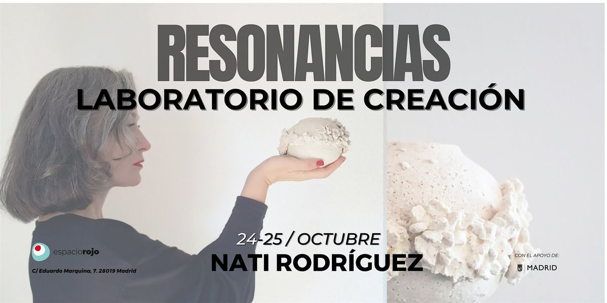 Resonancias | Laboratorio Creación  con Nati Rodríguez, 24 October | Event in Madrid | AllEvents