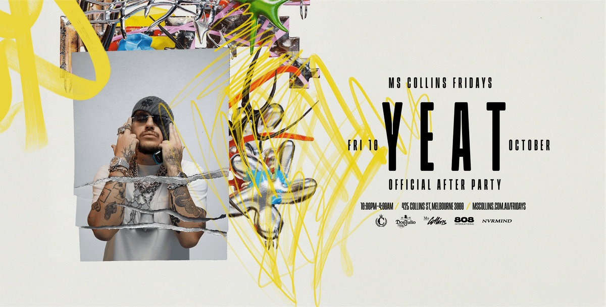 YEAT Hosts Ms Collins Fridays, 10 October | Event in Melbourne | AllEvents