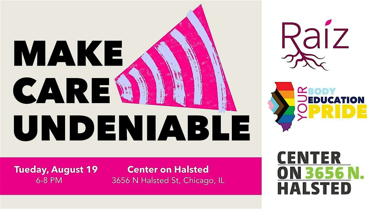 Make Care Undeniable, 19 August | Event in Chicago | AllEvents