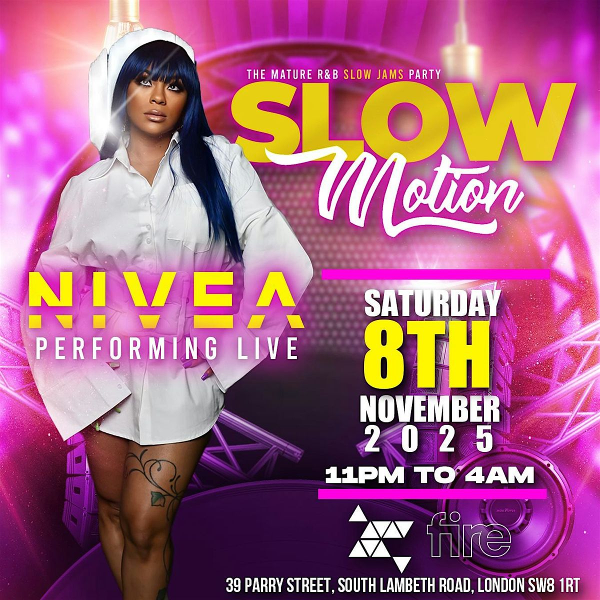SLOW MOTION - R&B Slow Jams Party ft. NIVEA, 8 November | Event in London | AllEvents