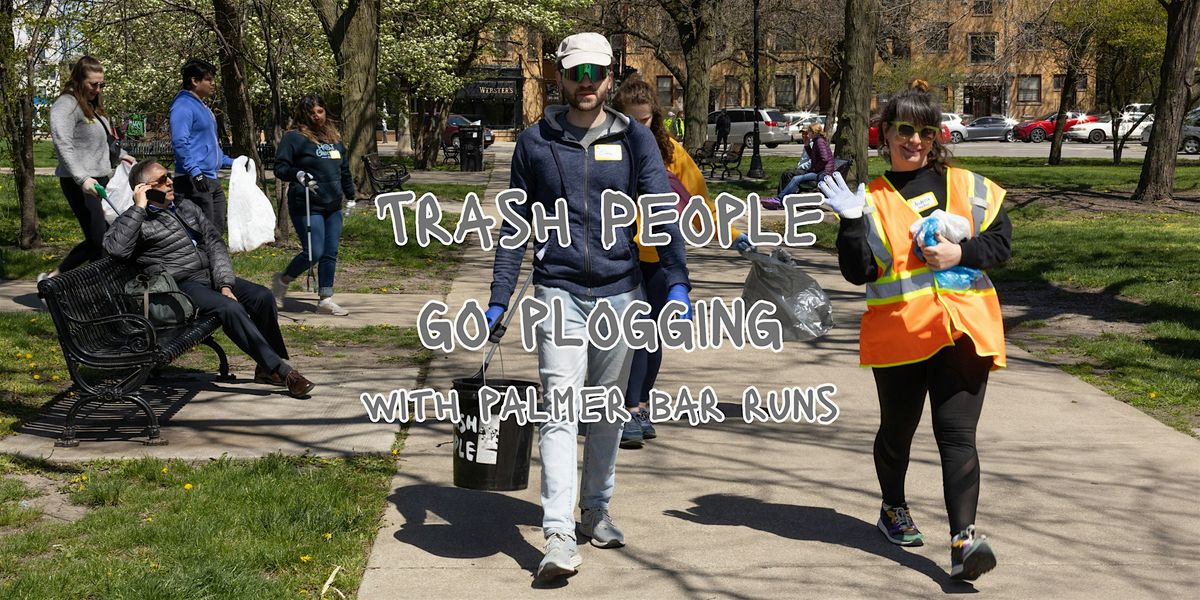 Trash People of Logan Square x Palmer Bar Runs: Sunday Evening Plogging, 27 July | Event in Chicago | AllEvents