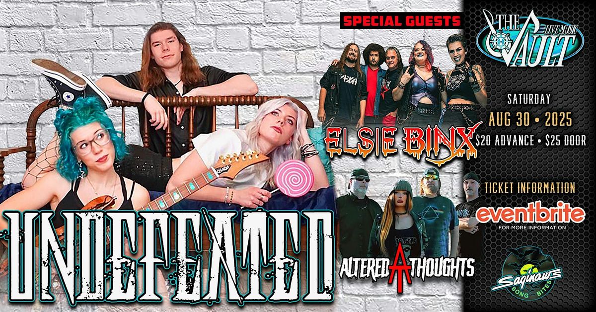 UNDEFEATED wsg/ Elsie Binx and Altered Thoughts, 30 August | Event in Saginaw | AllEvents