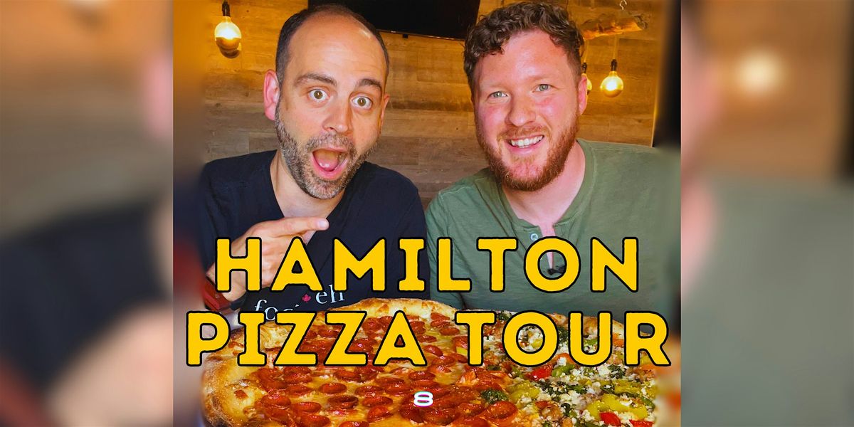 Hamilton Pizza Tour 8, 19 January | Event in Hamilton | AllEvents