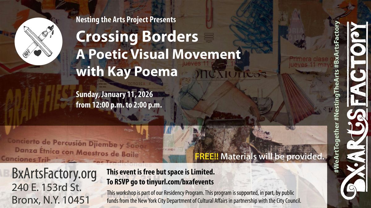 Crossing Borders: A Poetic Visual Movement with Kay Poema, 11 January | Event in The Bronx | AllEvents