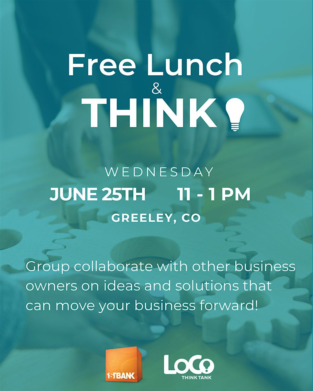 Collaborative Business Problem-Solving: Free Think & Lunch, 25 June | Event in Greeley | AllEvents