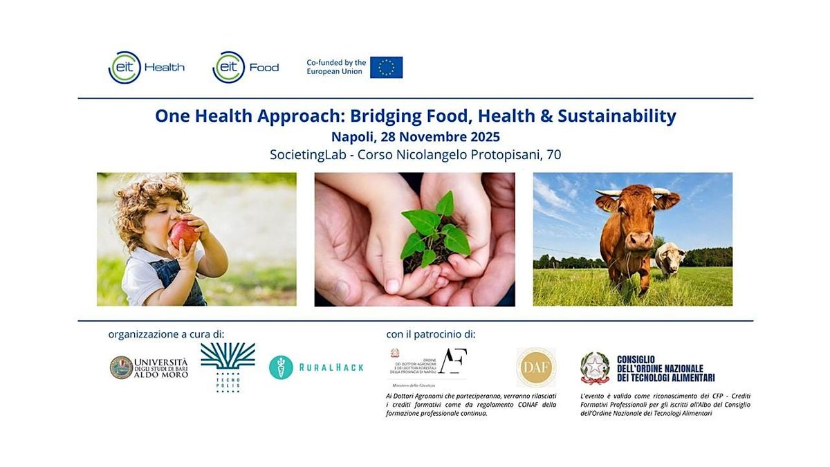 One Health Approach: Bridging Food, Health & Sustainability, 28 November | Event in Napoli | AllEvents