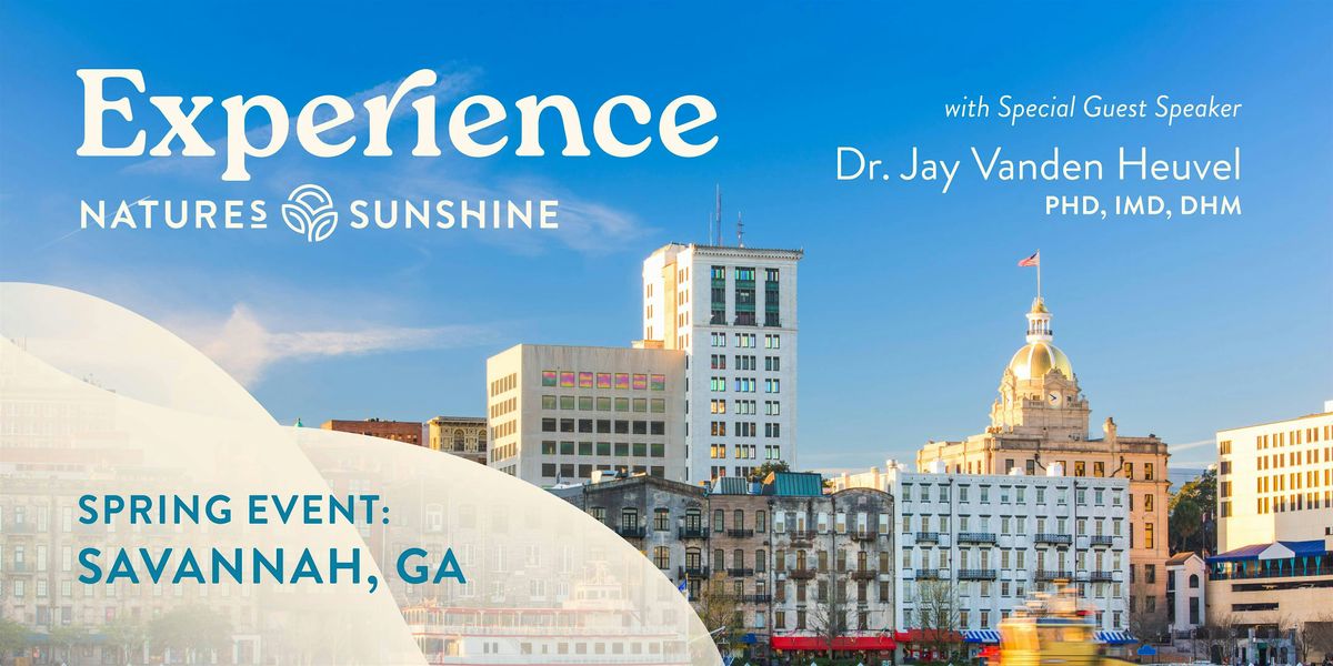 Experience Nature's Sunshine - Savannah, Georgia, 21 June | Event in Savannah | AllEvents