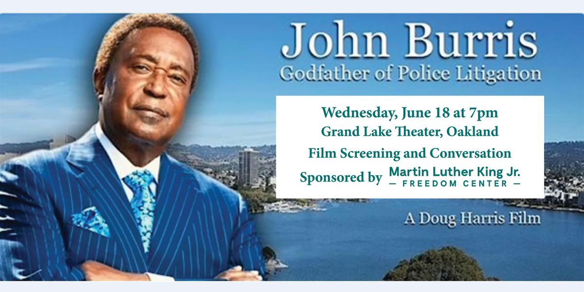 John Burris: Godfather of Police Litigation - film screening, conversation, 18 June | Event in Oakland | AllEvents