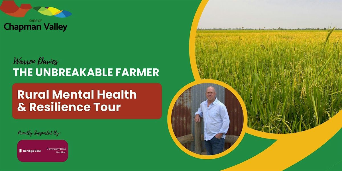 The Unbreakable Farmer - Rural Mental Health & Resilience Seminar | Event in Nabawa | AllEvents