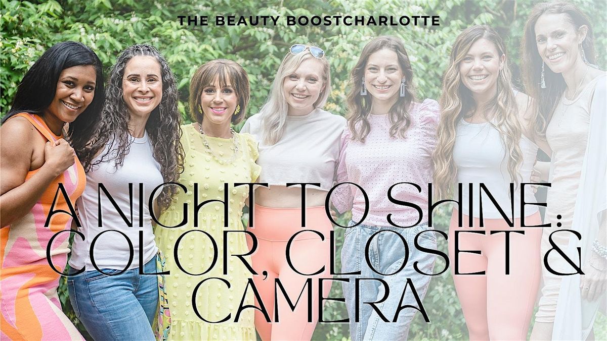 A Night to Shine: Color, Closet & Camera, 4 August | Event in Charlotte | AllEvents
