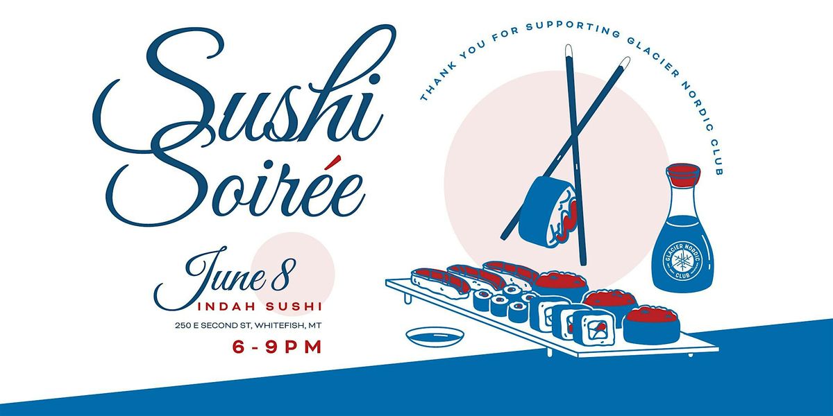 Indah Sushi Soiree, 8 June | Event in Whitefish | AllEvents