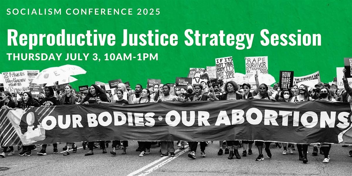 Reproductive Justice Strategy Session, 3 July | Event in Chicago | AllEvents