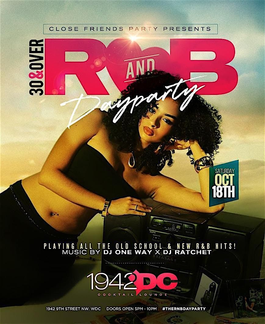 30 & Over R&B Day Party Sat Oct 18th, 18 October | Event in Washington | AllEvents
