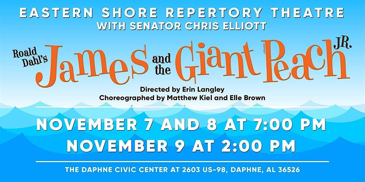 James & the Giant Peach JR, 7 November | Event in Daphne | AllEvents