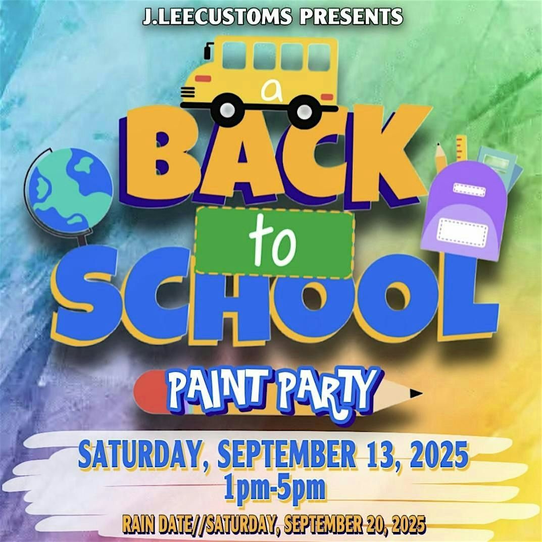 BACK TO SCHOOL PAINT PARTY, 13 September | Event in Stratford | AllEvents