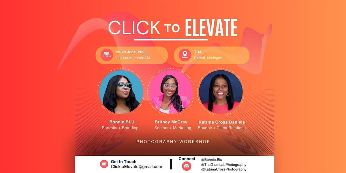 Click to Elevate Workshop, 28 June | Event in Detroit | AllEvents