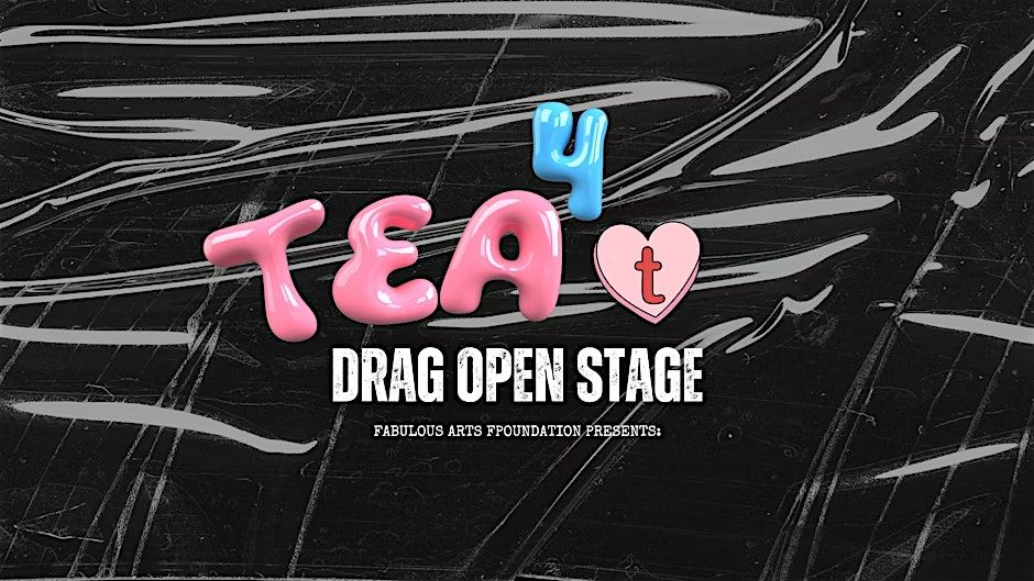 TEA4T Drag Open Stage | Event in Sarasota | AllEvents