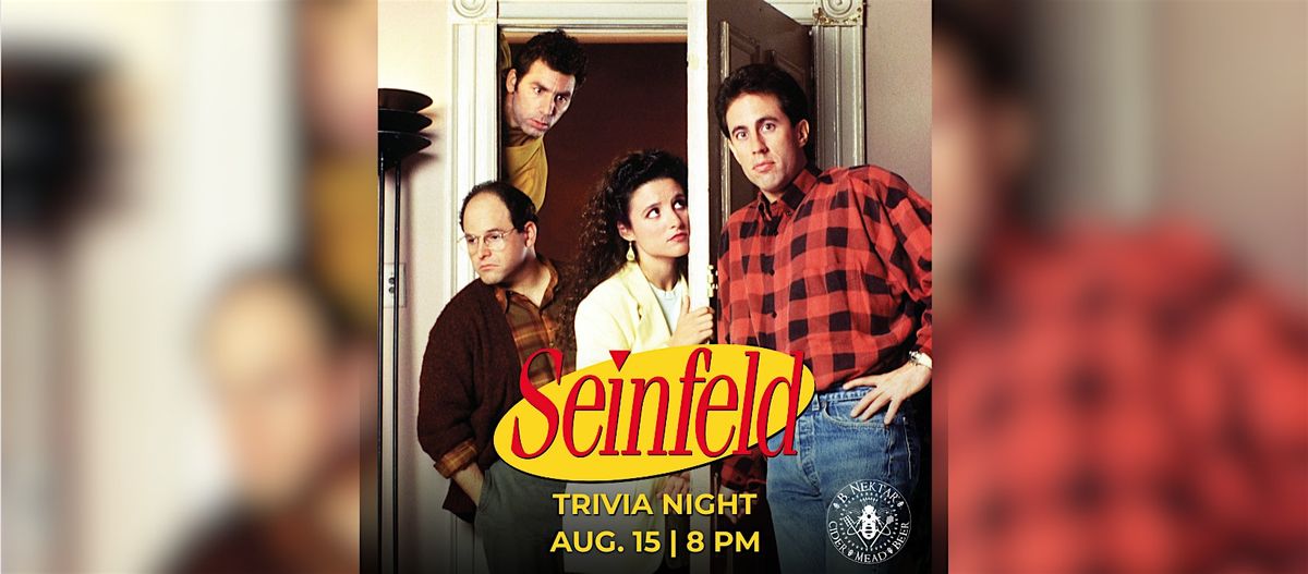 Seinfeld Trivia Night at B.Nektar, 15 August | Event in Ferndale | AllEvents
