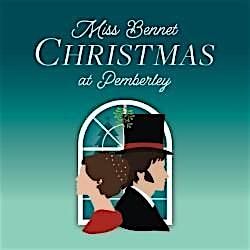 Miss Bennet: Christmas at Pemberley Dec. 7 at 2:00, 7 December | Event in COSTA MESA | AllEvents