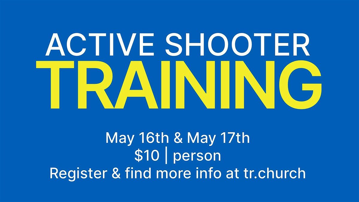 Active Shooter Training at The River Church, 16 May | Event in Tickfaw | AllEvents