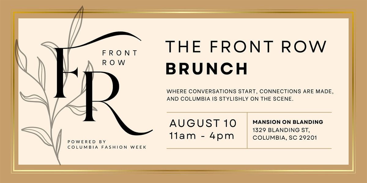 THE FRONT ROW BRUNCH, 10 August | Event in Columbia | AllEvents