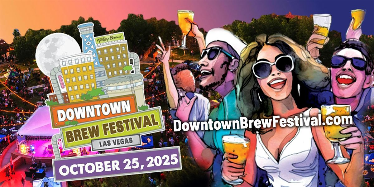 2025 Downtown Brew Festival, 25 October | Event in Las Vegas | AllEvents