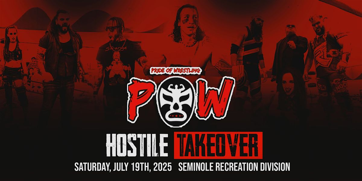 POW40 Hostile Takeover, 19 July | Event in Seminole | AllEvents