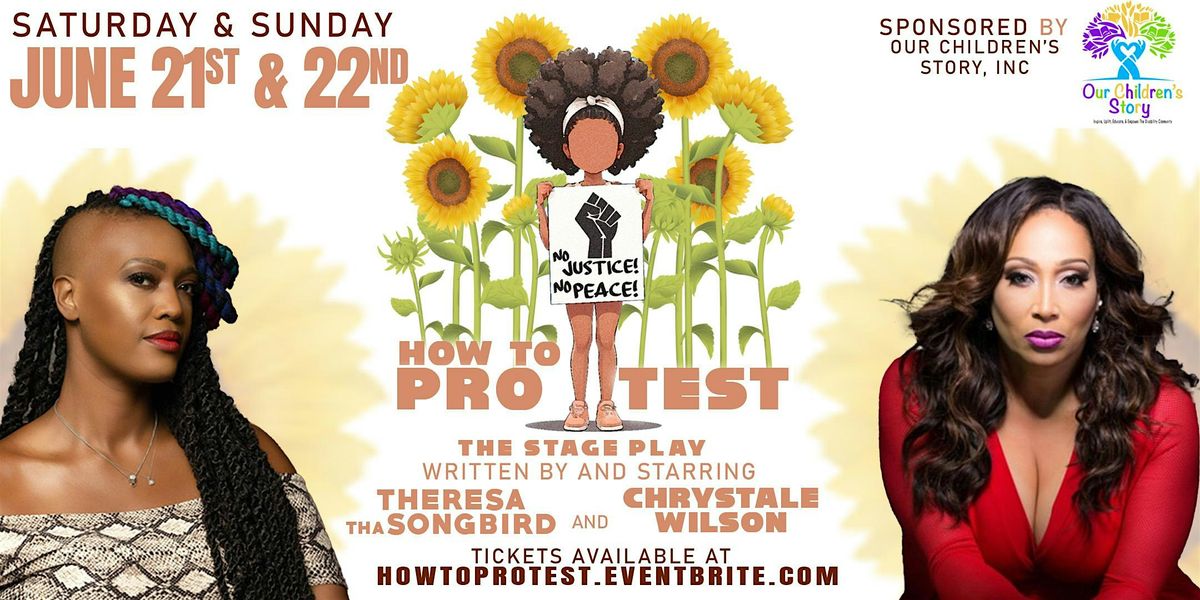 How To Protest (The Stageplay), 21 June | Event in Riverdale | AllEvents