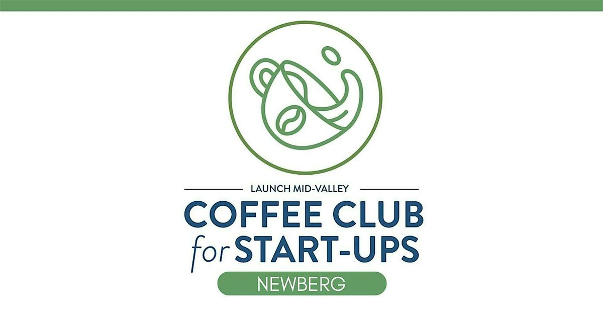 Newberg Coffee Club for Startups & Entrepreneurs | Event in Newberg | AllEvents