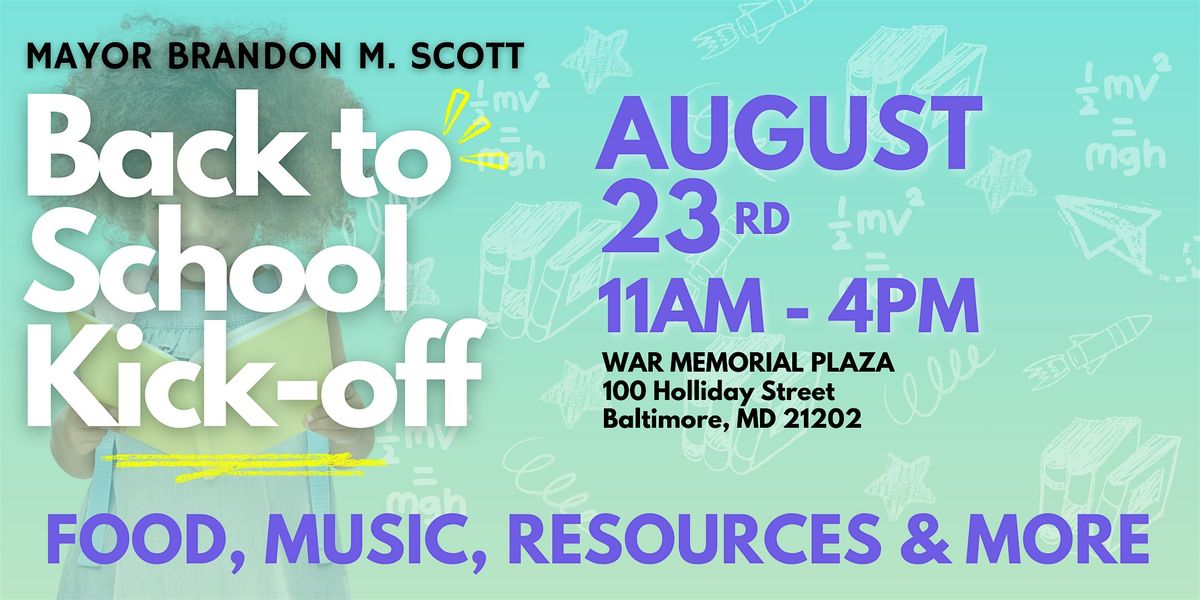 Mayor Brandon Scott's Back to School Kickoff, 23 August | Event in Baltimore | AllEvents