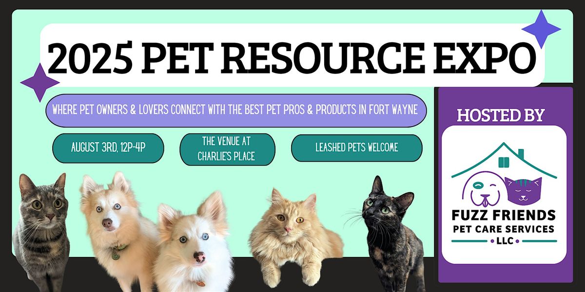 2025 Pet Resource Expo by Fuzz Friends, 3 August | Event in Fort Wayne | AllEvents