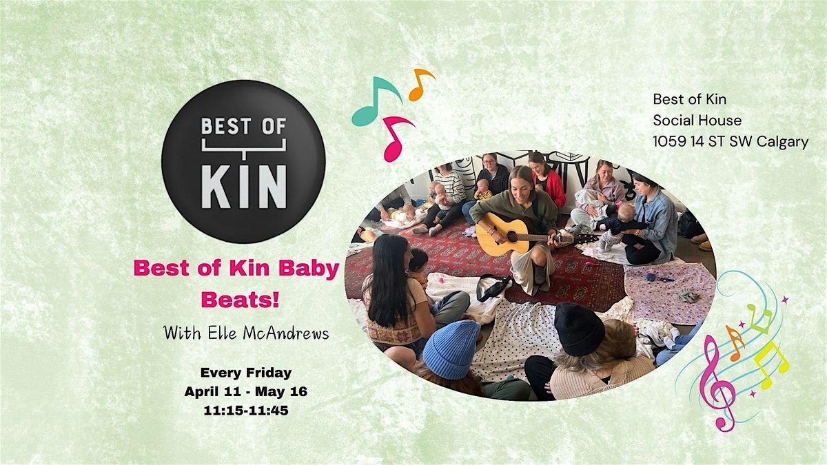 Baby Beats - Best of Kin, 2 May | Event in Calgary | AllEvents