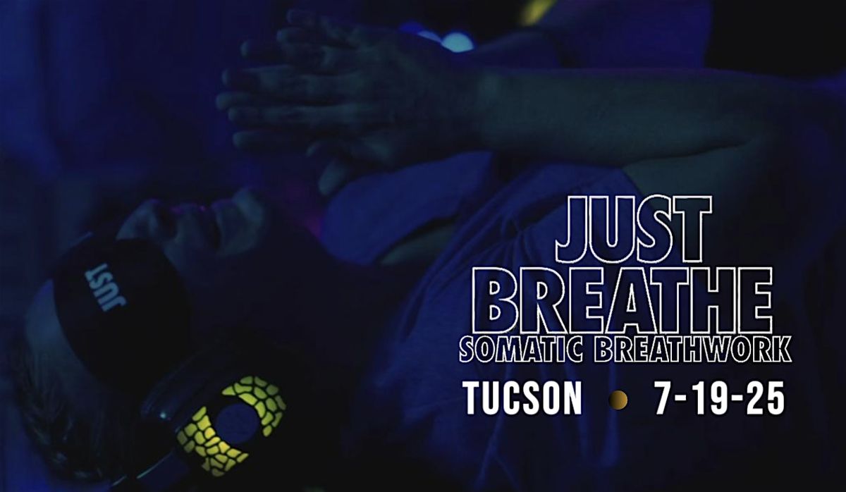 Not your average Breathwork, 19 July | Event in Tucson | AllEvents