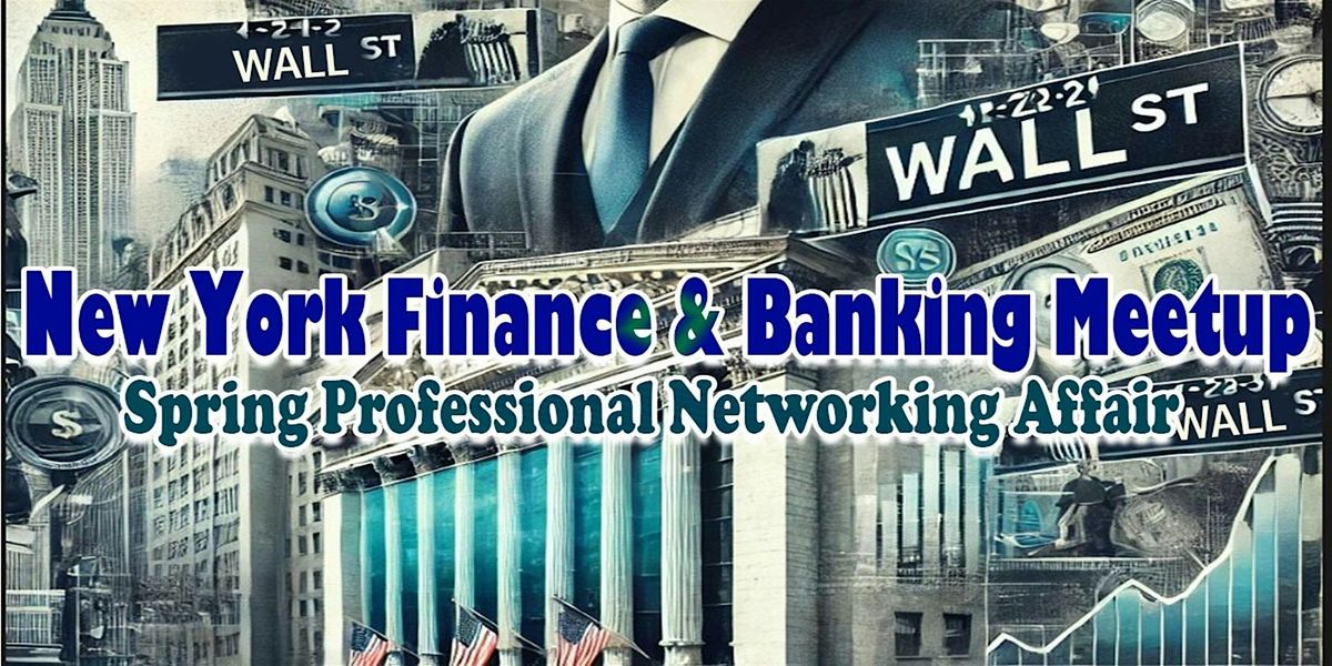 New York Trading, Finance And Banking - Professional Networking Affair, 28 July | Event in New York | AllEvents