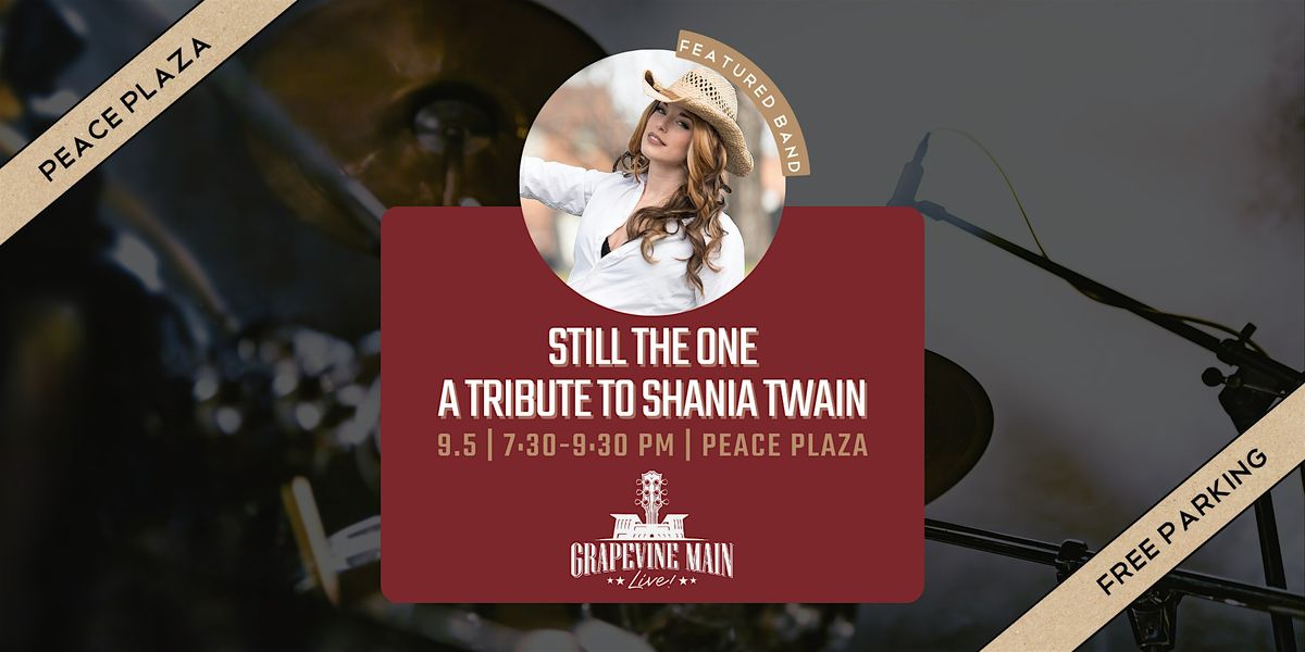 Grapevine Main LIVE! | Still the One: A Tribute to Shania Twain, 5 September | Event in Grapevine | AllEvents