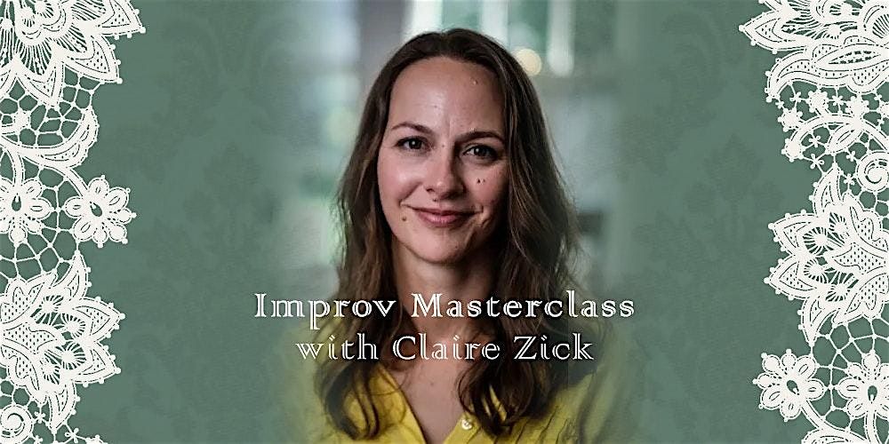 [Workshop] Improv Masterclass: Transformation with Claire Zick, 7 July | Event in Hartford | AllEvents