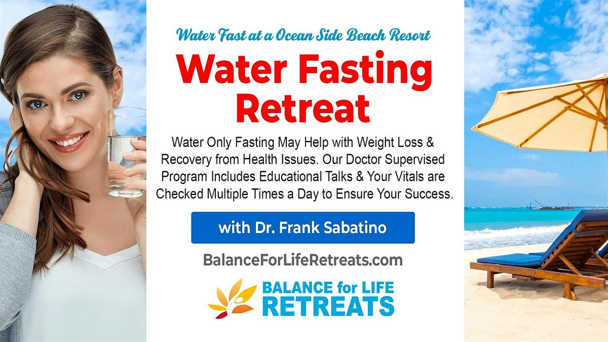 WATER FASTING RETREAT at Florida Ocean Front Beach Resort: Dr. Supervised, 7 December | Event in Deerfield Beach