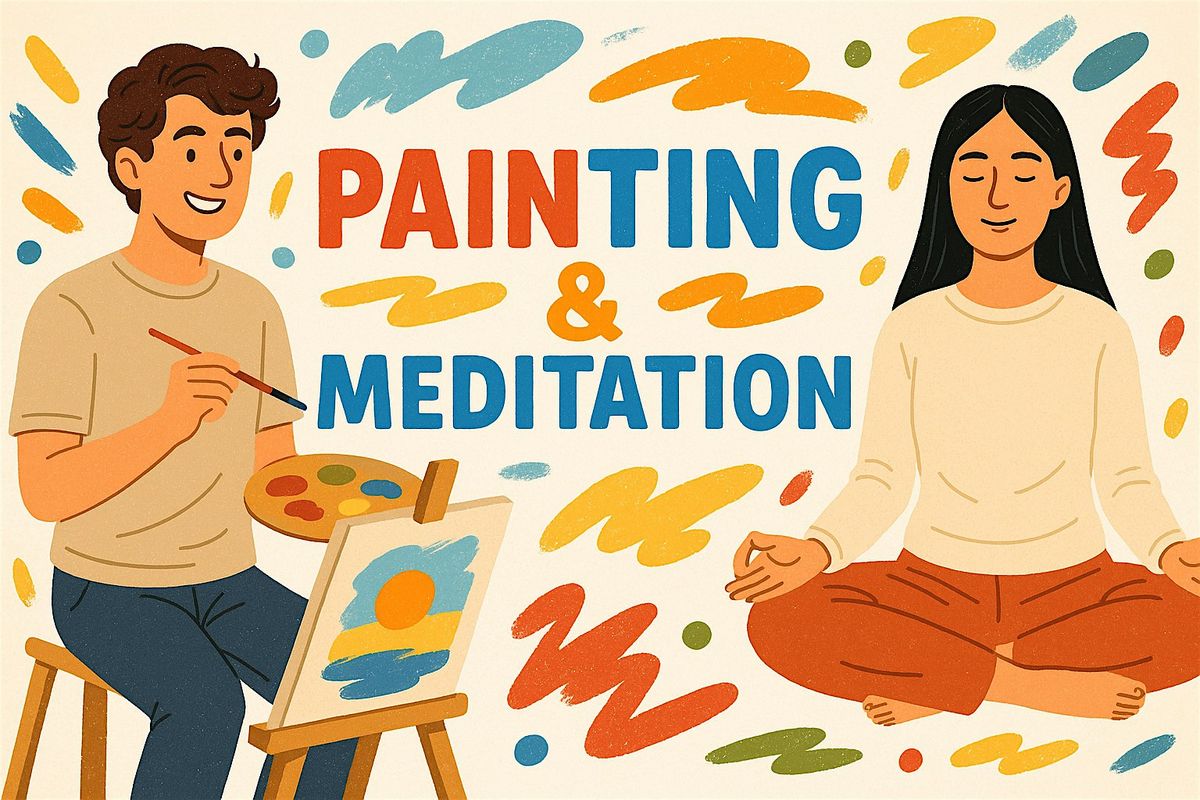 Paint & Meditate - Joyful Celebration of Art and Serenity!, 31 May | Event in San Jose | AllEvents