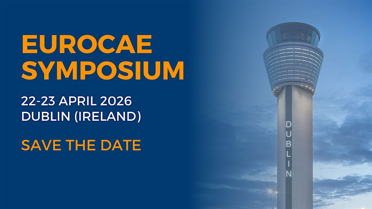 EUROCAE Symposium 2026, 22 April | Event in Dublin | AllEvents