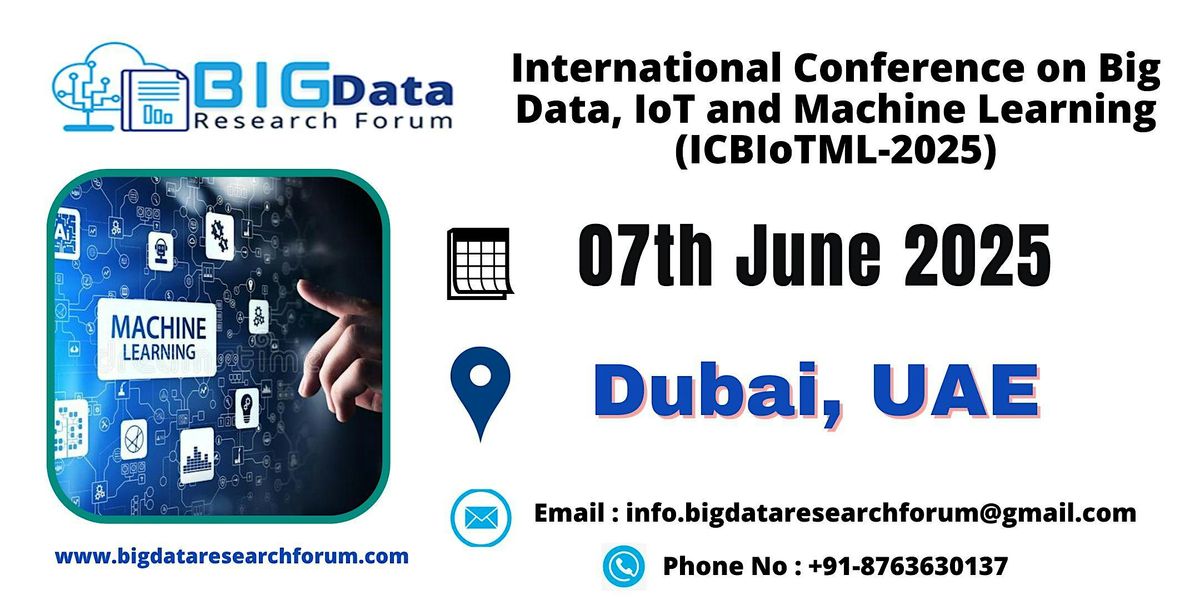 International Conference on Big Data, IoT and Machine Learning, 7 June | Event in Dubai | AllEvents