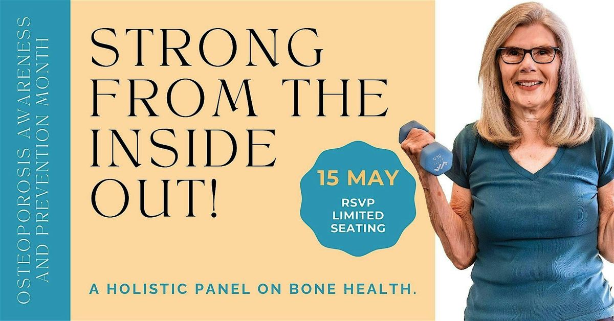 Strong From The Inside Out: A Holistic Doctor's Panel on Bone Health, 15 May | Event in Albuquerque | AllEvents