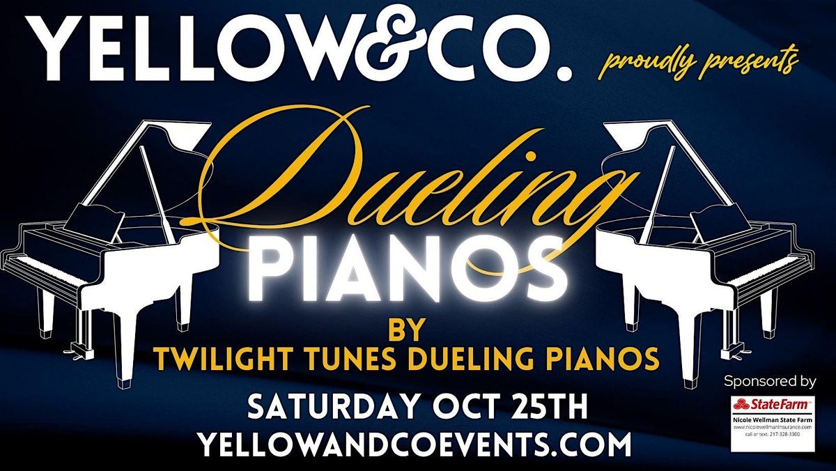 Yellow and Co. presents Dueling Pianos by Twilight Tunes Dueling Pianos!, 25 October | Event in Mahomet | AllEvents