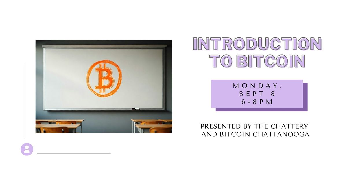 Introduction to Bitcoin, 8 September | Event in Chattanooga | AllEvents