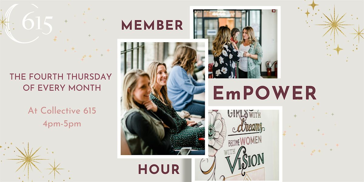 C615 Member EmPOWER Hour | Event in Nashville | AllEvents