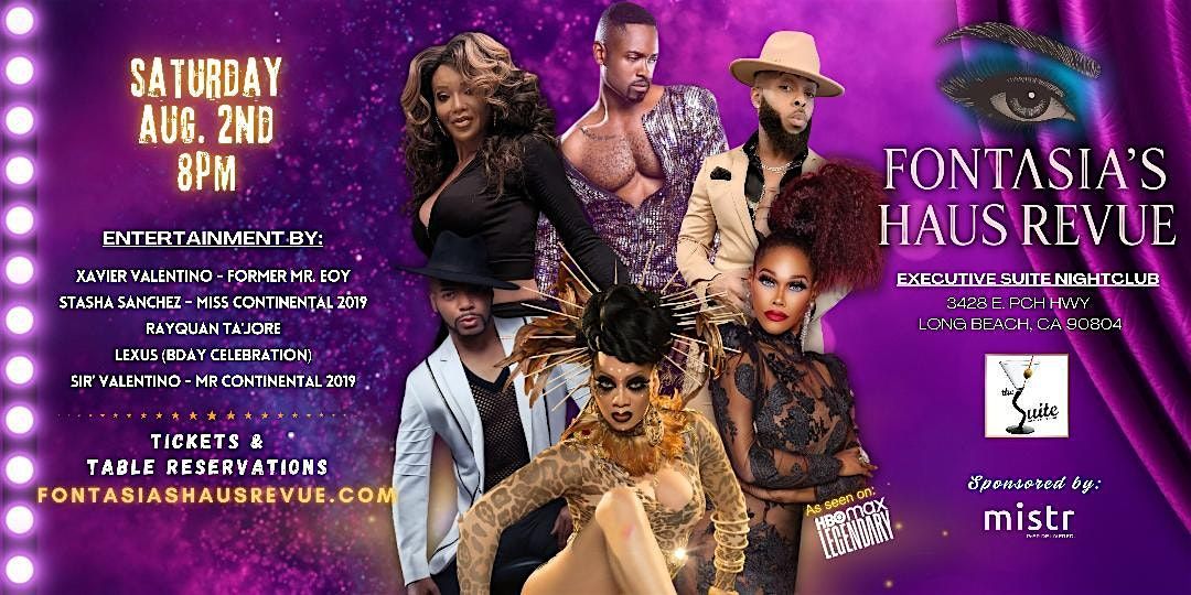 Fontasia's  Haus Review, 2 August | Event in Long Beach | AllEvents