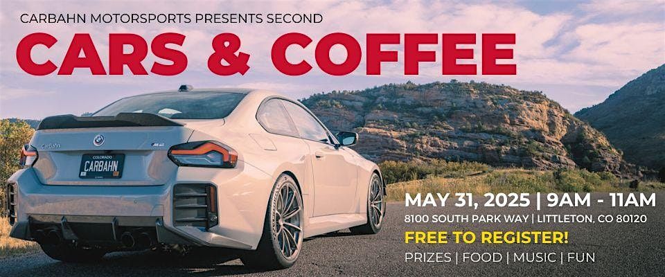 CarBahn Cars & Coffee - Kickoff to Summer!, 31 May | Event in Littleton | AllEvents